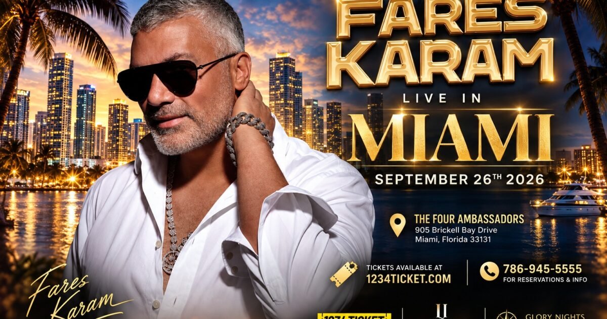 فارس كرم يشعل ميامي في 26 سبتمبر… ليلة لبنانية مميزة بتوقيع Luxury Live Entertainment